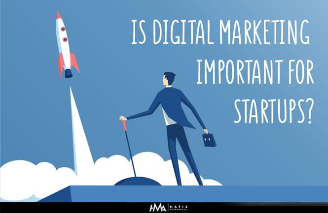 Is Digital Marketing Important for Startups